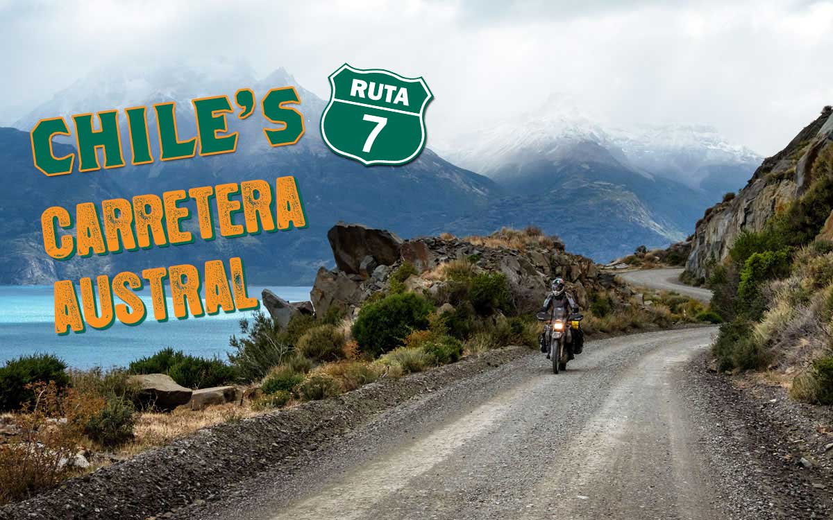 Chile’s Carretera Austral Ruta 7 intro