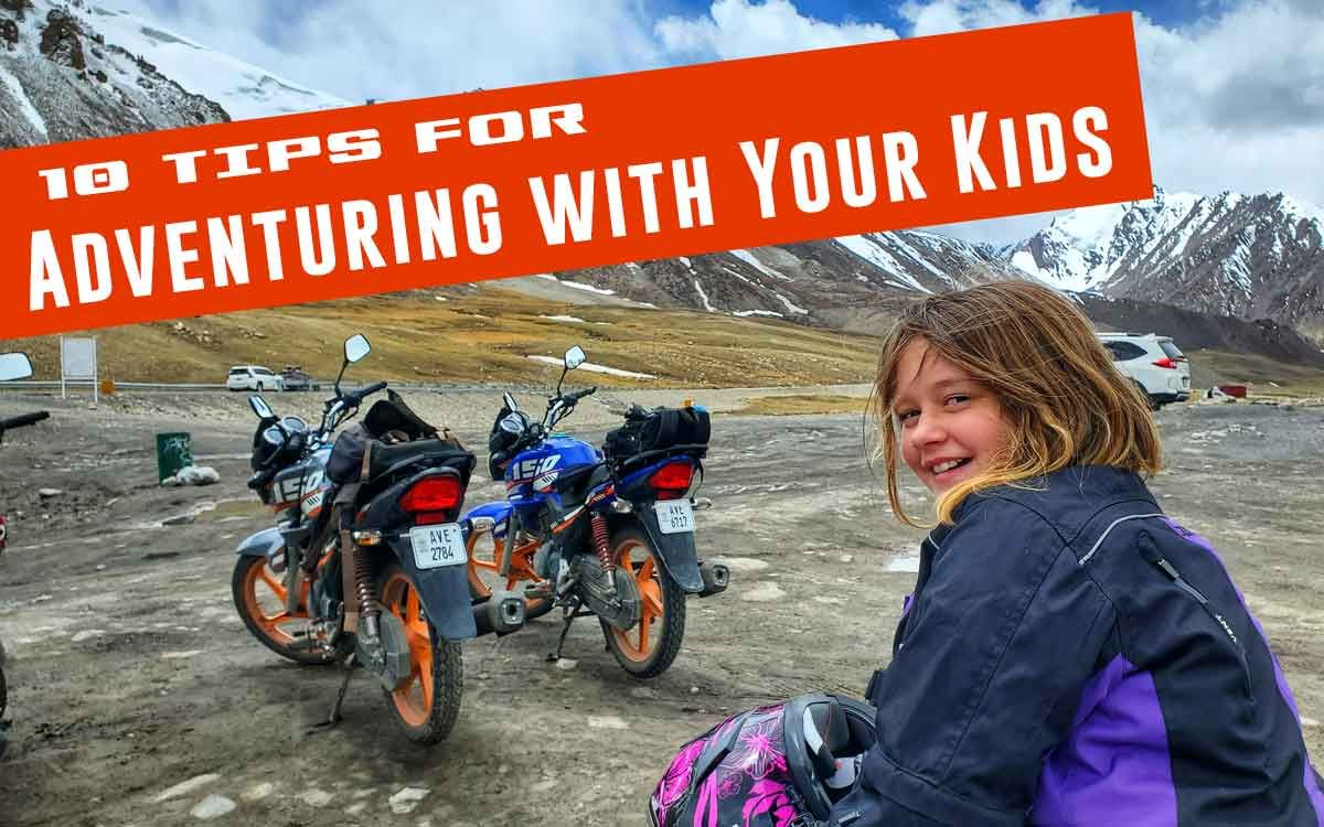 10 Tips for Adventuring with Your Kids